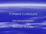 FORMES CLINIQUES