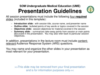 SOM Undergraduate Medical Education (UME) Presentation Guidelines