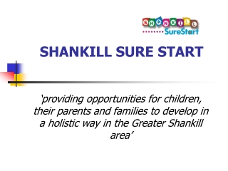 SHANKILL SURE START