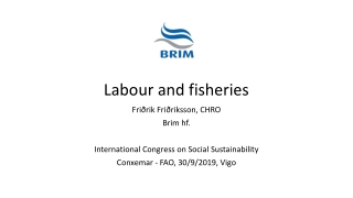 Labour and fisheries