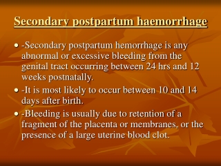 Secondary postpartum haemorrhage