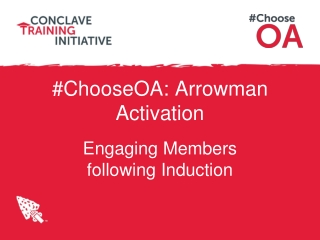 #ChooseOA: Arrowman Activation