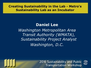 Creating Sustainability in the Lab - Metro's Sustainability Lab as an Incubator