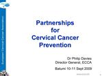 Partnerships for Cervical Cancer Prevention in the era of HPV Vaccination