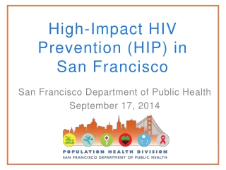 High-Impact HIV Prevention (HIP) in San Francisco