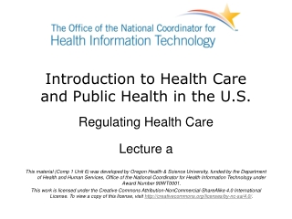 Introduction to Health Care and Public Health in the U.S.