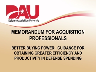 MEMORANDUM FOR ACQUISITION PROFESSIONALS