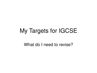 My Targets for IGCSE