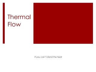 Thermal Flow