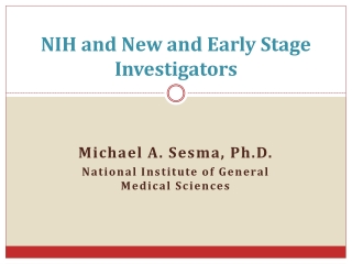 NIH and New and Early Stage Investigators