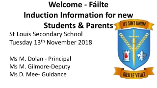 Welcome - Fáilte Induction Information for new Students &amp; Parents