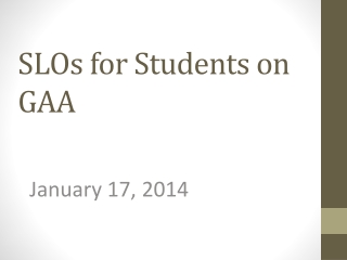 SLOs for Students on GAA