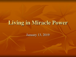 Living in Miracle Power