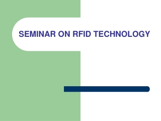 SEMINAR ON RFID TECHNOLOGY