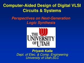 Computer-Aided Design of Digital VLSI Circuits &amp; Systems