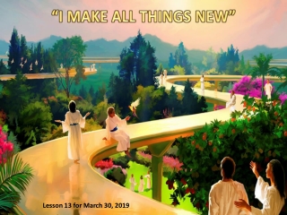 “I MAKE ALL THINGS NEW”