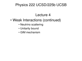 Physics 222 UCSD/225b UCSB