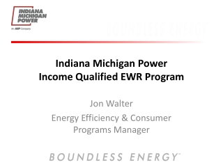 Indiana Michigan Power Income Qualified EWR Program