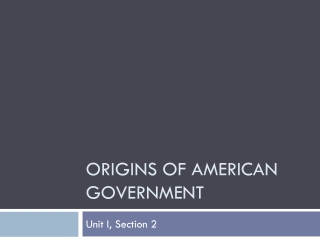 Origins of American Government