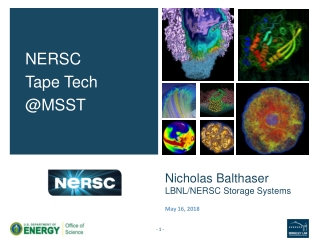 Nicholas Balthaser LBNL/NERSC Storage Systems