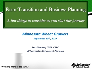 Farm Transition and Business Planning A few things to consider as you start this journey