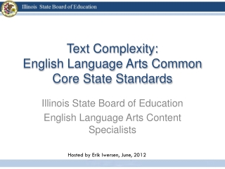 Text Complexity: English Language Arts Common Core State Standards