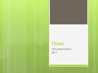 Fibre!