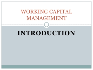 WORKING CAPITAL MANAGEMENT