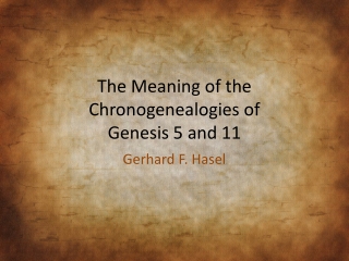 The Meaning of the Chronogenealogies of Genesis 5 and 11