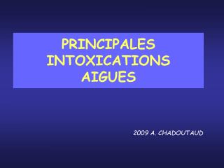 PRINCIPALES INTOXICATIONS AIGUES
