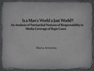 Is a Man's World a Just World?: