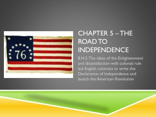 Chapter 5 – The Road to Independence