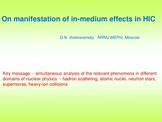 O n manifestation of in-medium effects in HIC