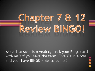 Chapter 7 &amp; 12 Review BINGO!