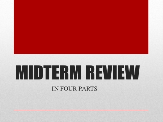 MIDTERM REVIEW