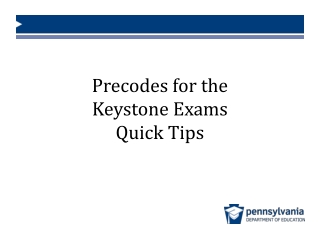 Precodes for the Keystone Exams Quick Tips