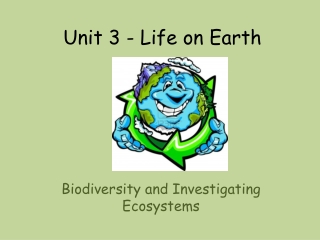 Unit 3 - Life on Earth