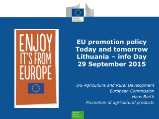 EU promotion policy Today and tomorrow Lithuania – info Day 29 September 2015