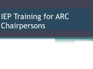 IEP Training for ARC Chairpersons