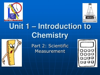 Unit 1 – Introduction to Chemistry