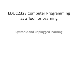 EDUC2323 Computer Programming as a Tool for Learning