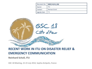 Recent work in ITU on disaster relief &amp; emergency communication