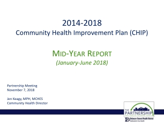 2014-2018 Community Health Improvement Plan (CHIP) Mid-Year Report (January-June 2018)