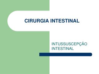 CIRURGIA INTESTINAL