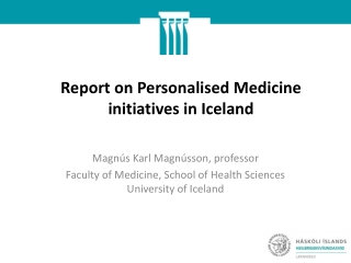 Report on Personalised Medicine initiatives in Iceland