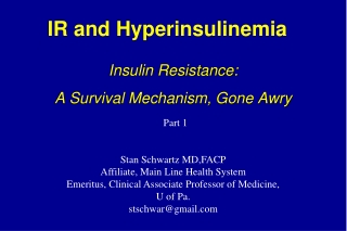 IR and Hyperinsulinemia