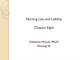 Nursing Law and Liability Chapter Eight