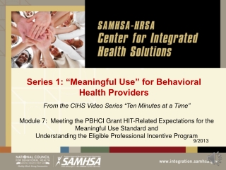 Series 1: “Meaningful Use” for Behavioral Health Providers