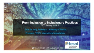 From Inclusion to Inclusionary Practices WIES, January 24, 2018