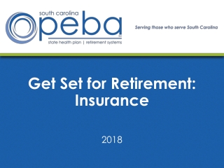 Get Set for Retirement: Insurance